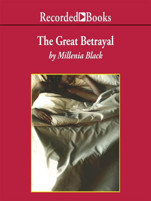Title details for The Great Betrayal by Millenia Black - Wait list